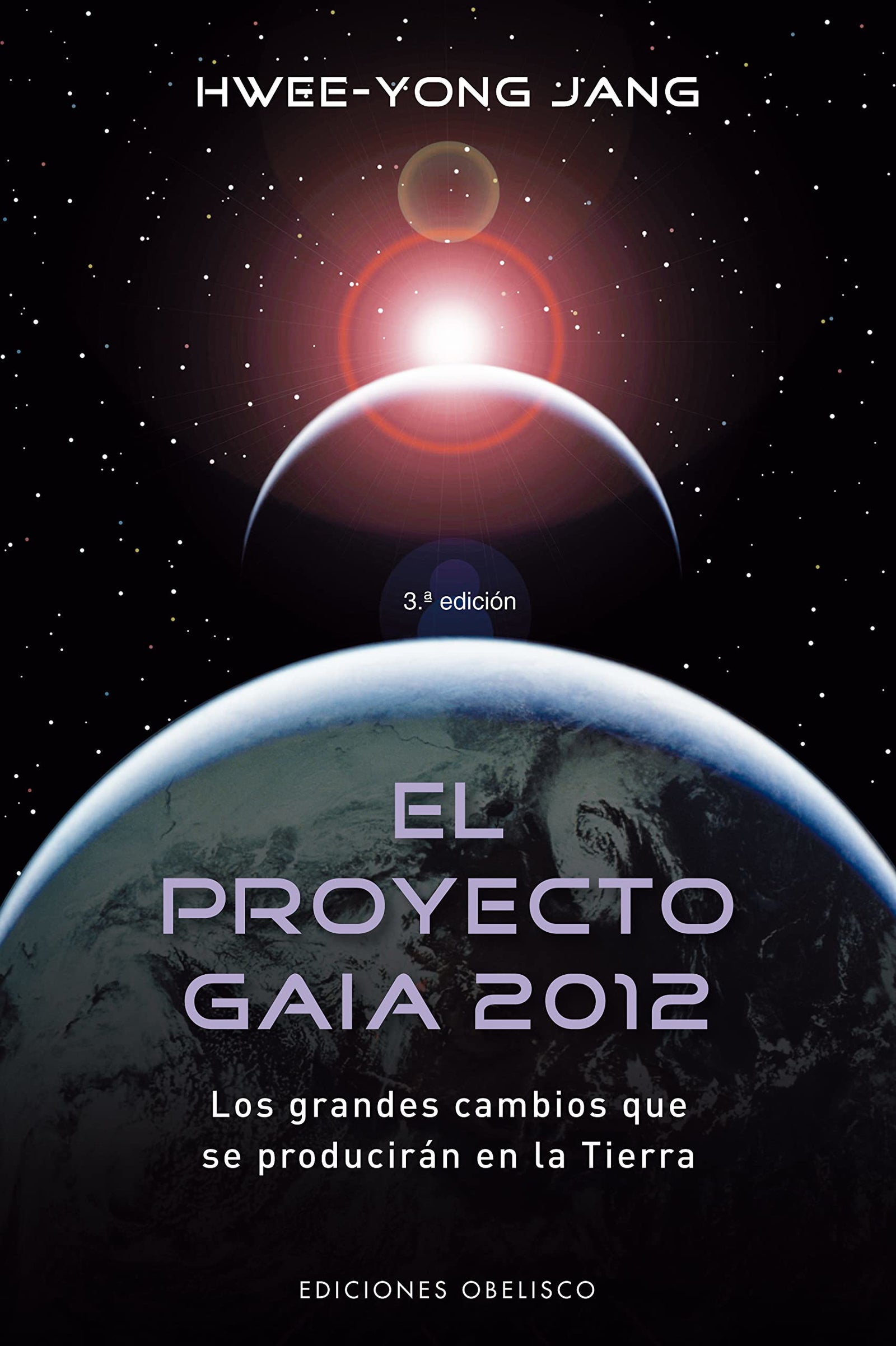 El proyecto Gaia 2012: Los Grandes Cambios Que Se Produciran en la Tierra (PSICOLOGÍA)