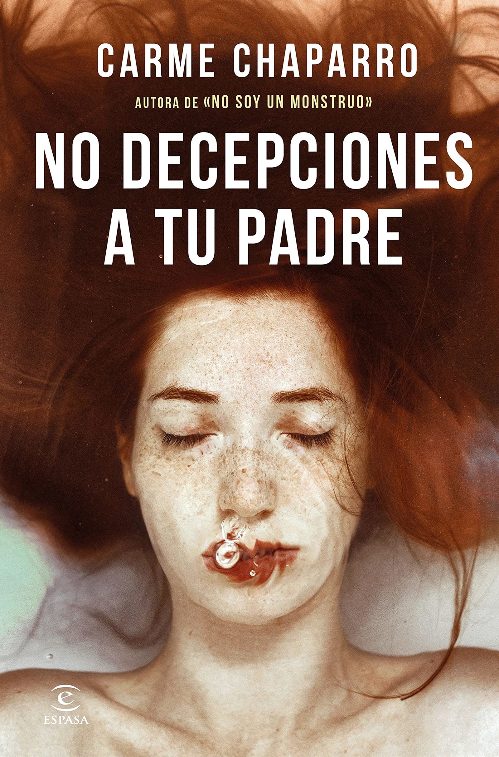 No decepciones a tu padre (ESPASA NARRATIVA)