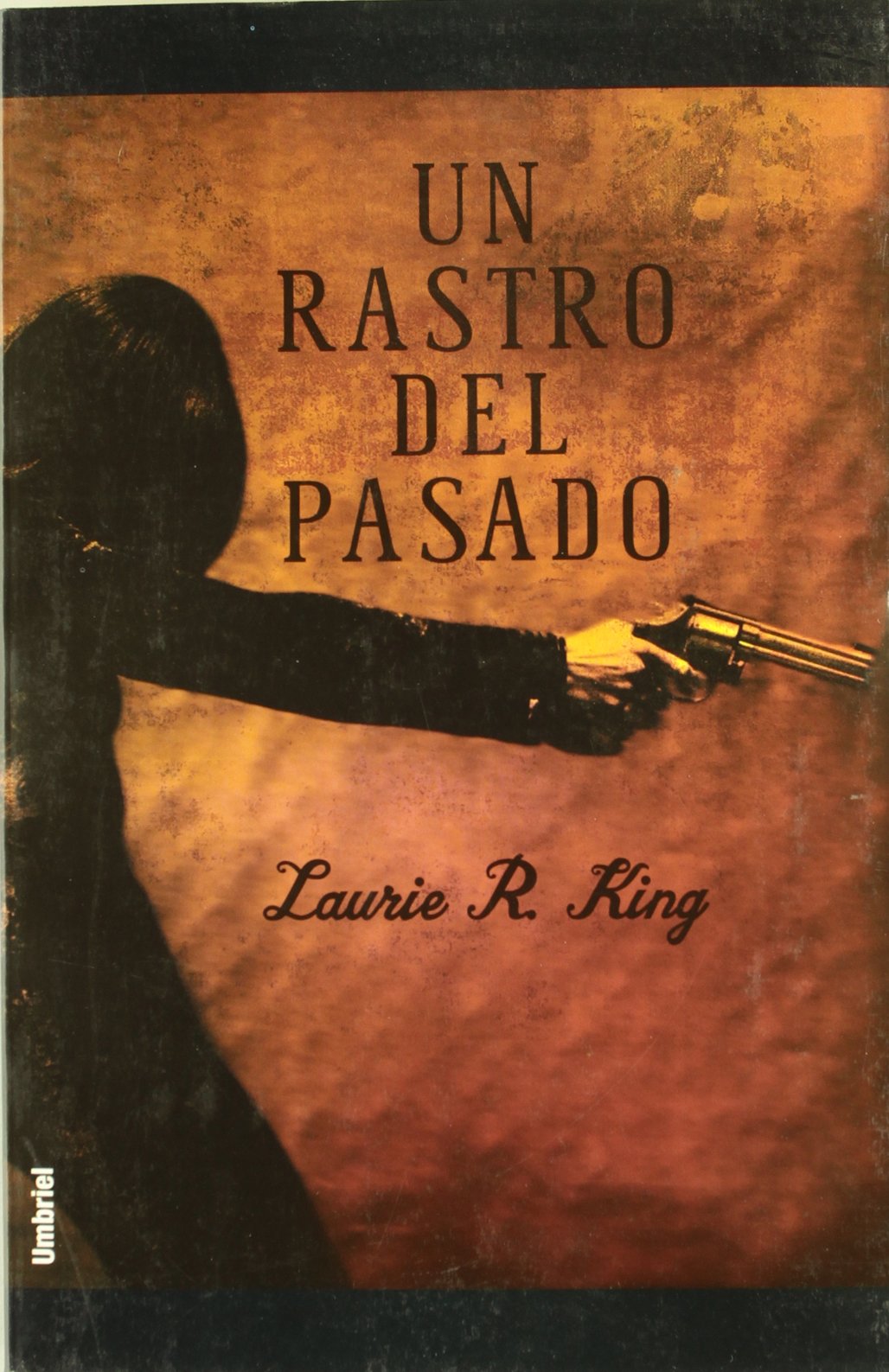 Un rastro del pasado (Umbriel thriller)