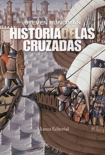Historia de las cruzadas (Alianza Ensayo)