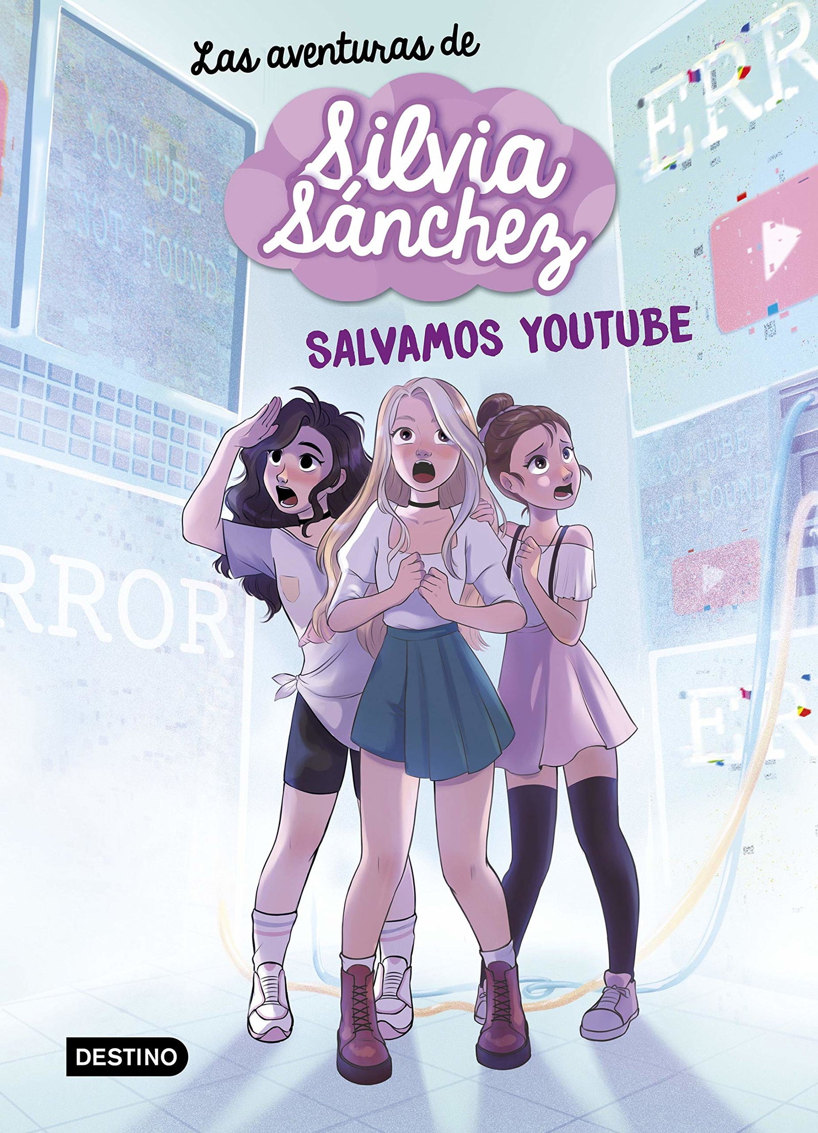 Las aventuras de Silvia Sánchez 1. Salvamos YouTube (Jóvenes influencers)