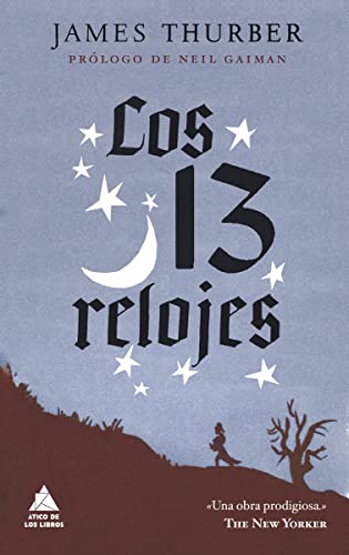 Los 13 relojes (Ático de los Libros)