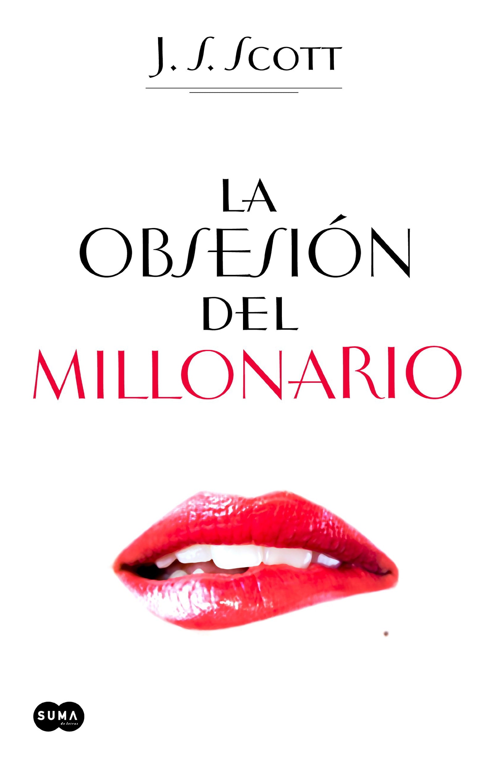 La obsesión del millonario (SUMA)