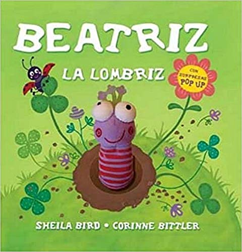 BEATRIZ LA LOMBRIZ (Libros magicos)