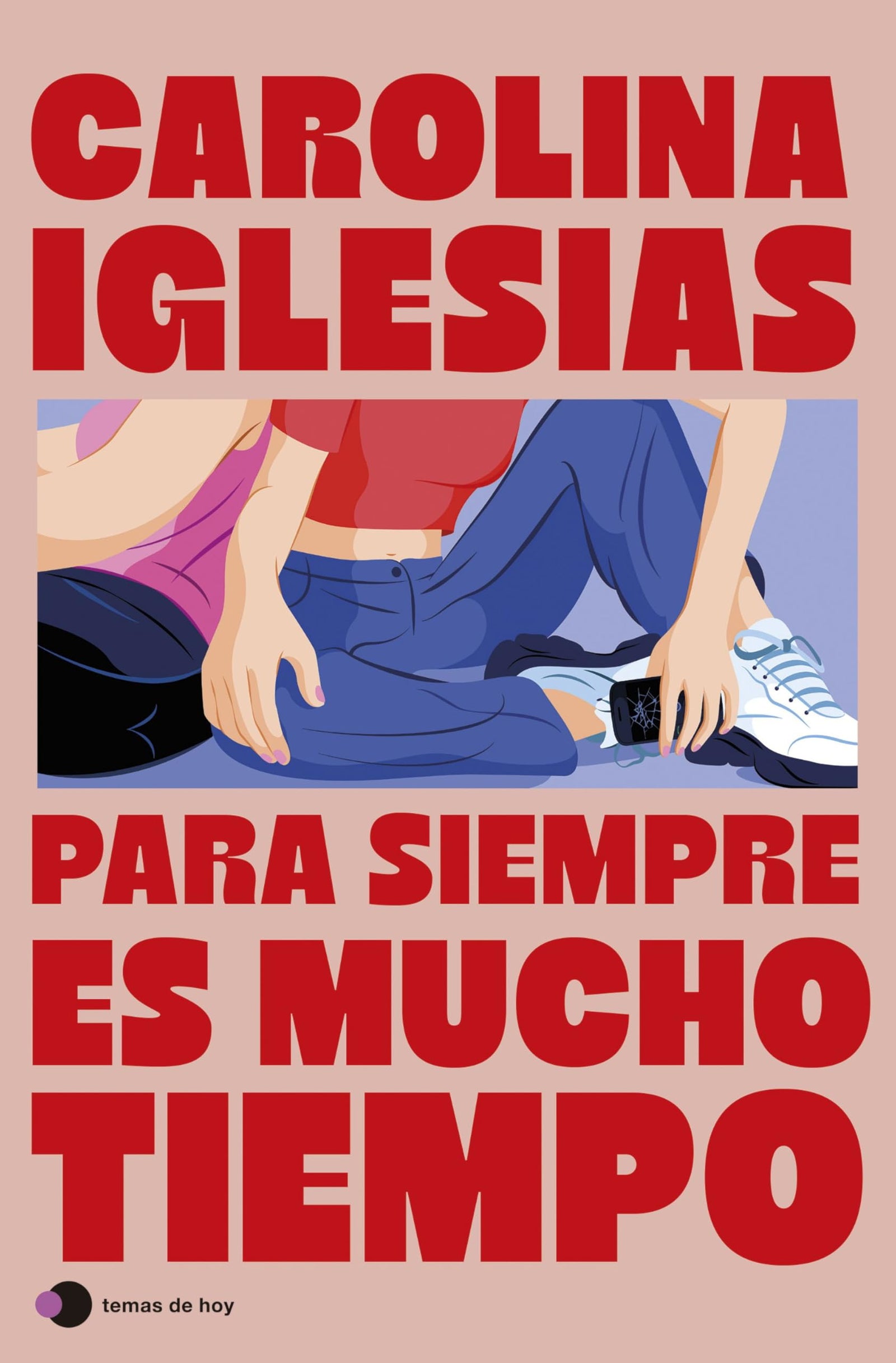 Para siempre es mucho tiempo (Historias de hoy)