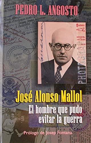 José Antonio mallol: el hombre quepudo evitar la Guerra