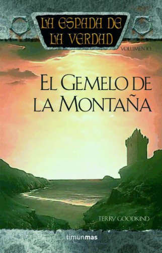 La espada de la verdad nº 10/22 El Gemelo de la Montaña (Fantasía Épica)