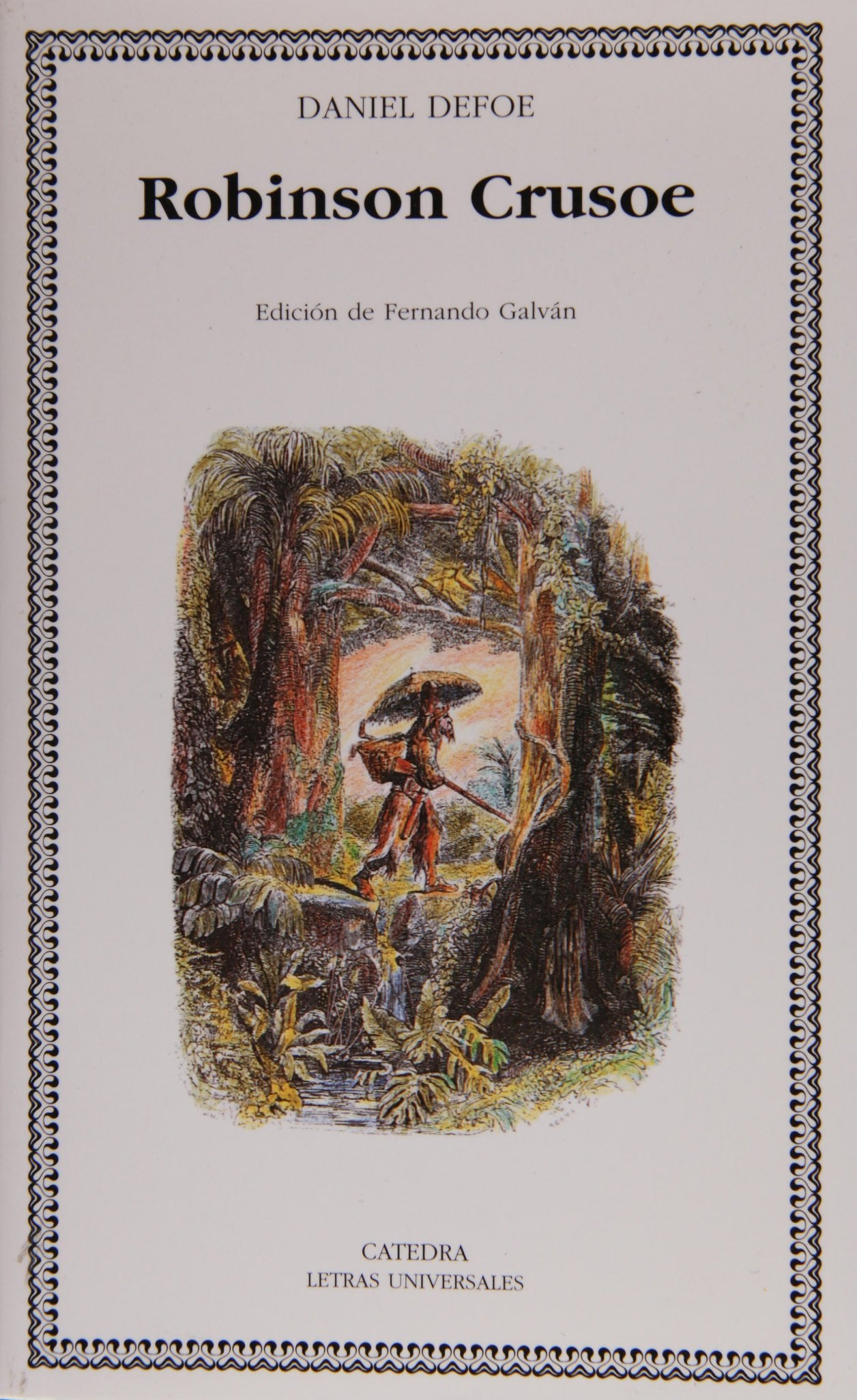 Robinson Crusoe: 298 (Letras Universales)