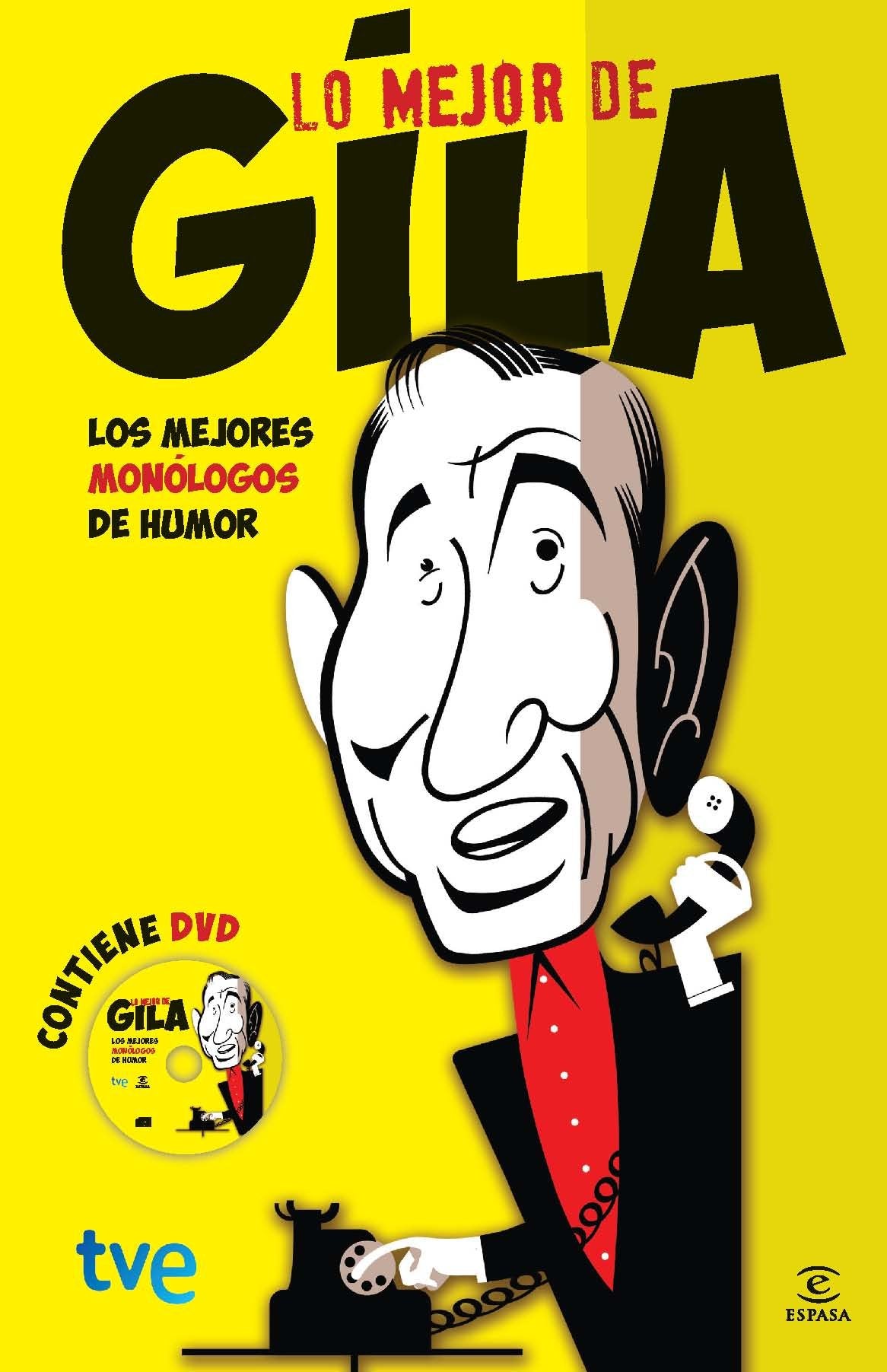 Lo mejor de Gila (FUERA DE COLECCIÓN Y ONE SHOT)