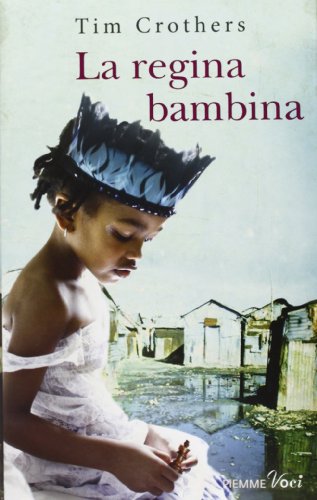La regina bambina (Piemme voci)
