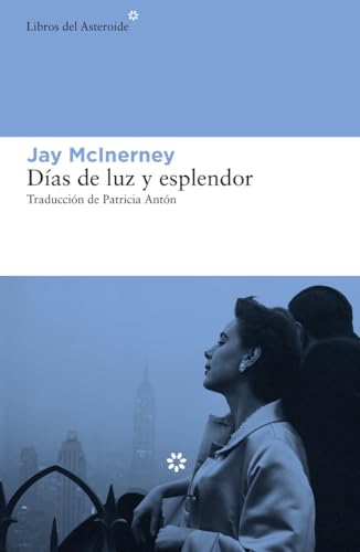 Días de luz y esplendor: 253 (Libros del Asteroide)