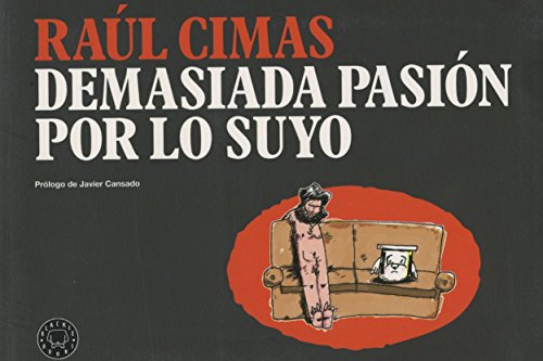 Demasiada pasión por lo suyo (BLACKIE BOOKS)