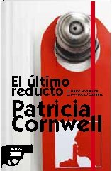 EL ULTIMO REDUCTO: (KAY SCARPETTA): 00000 (BEST SELLER ZETA BOLSILLO)