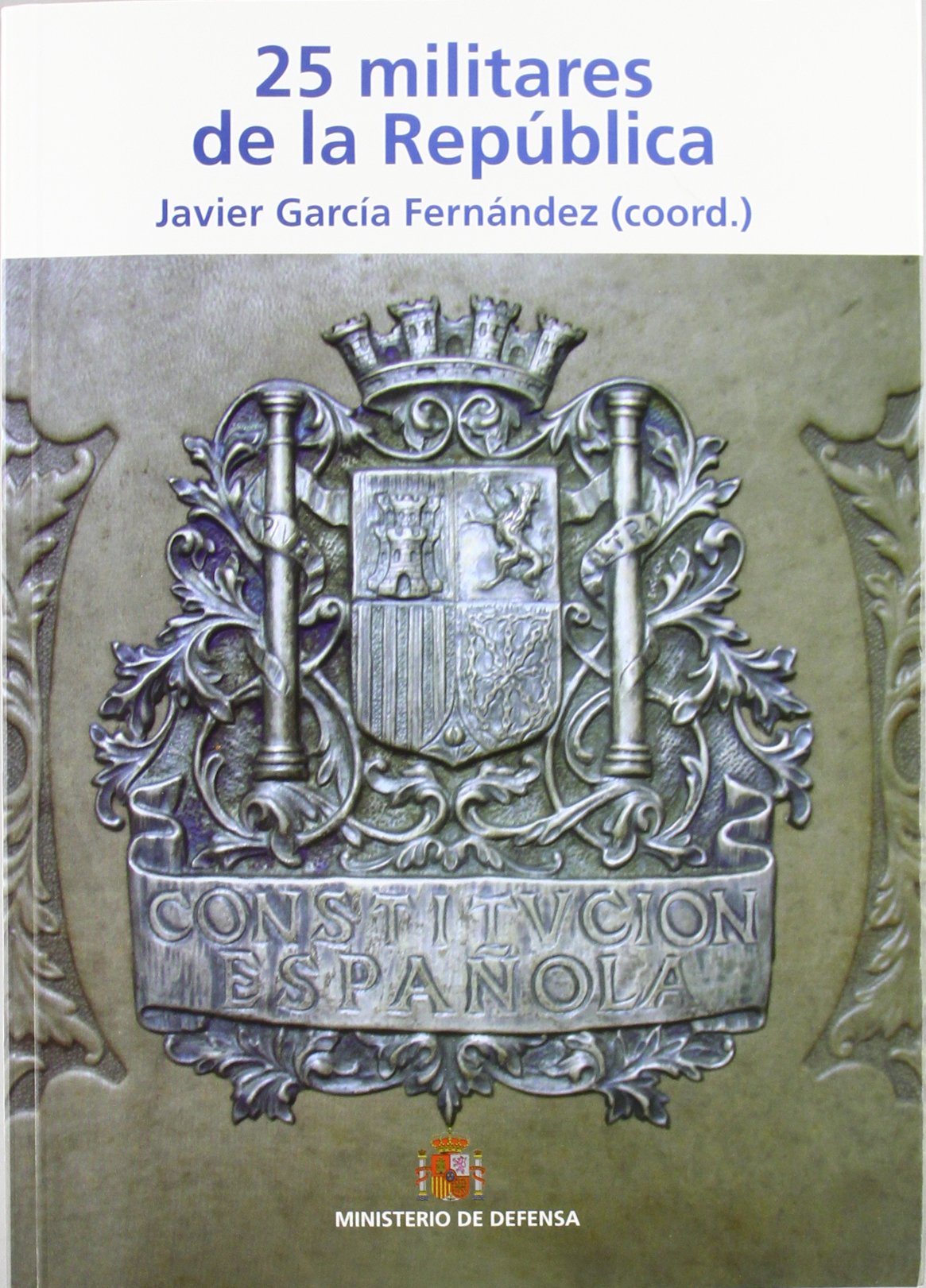 25 militares de la República