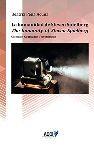 La humanidad de Steven Spielberg