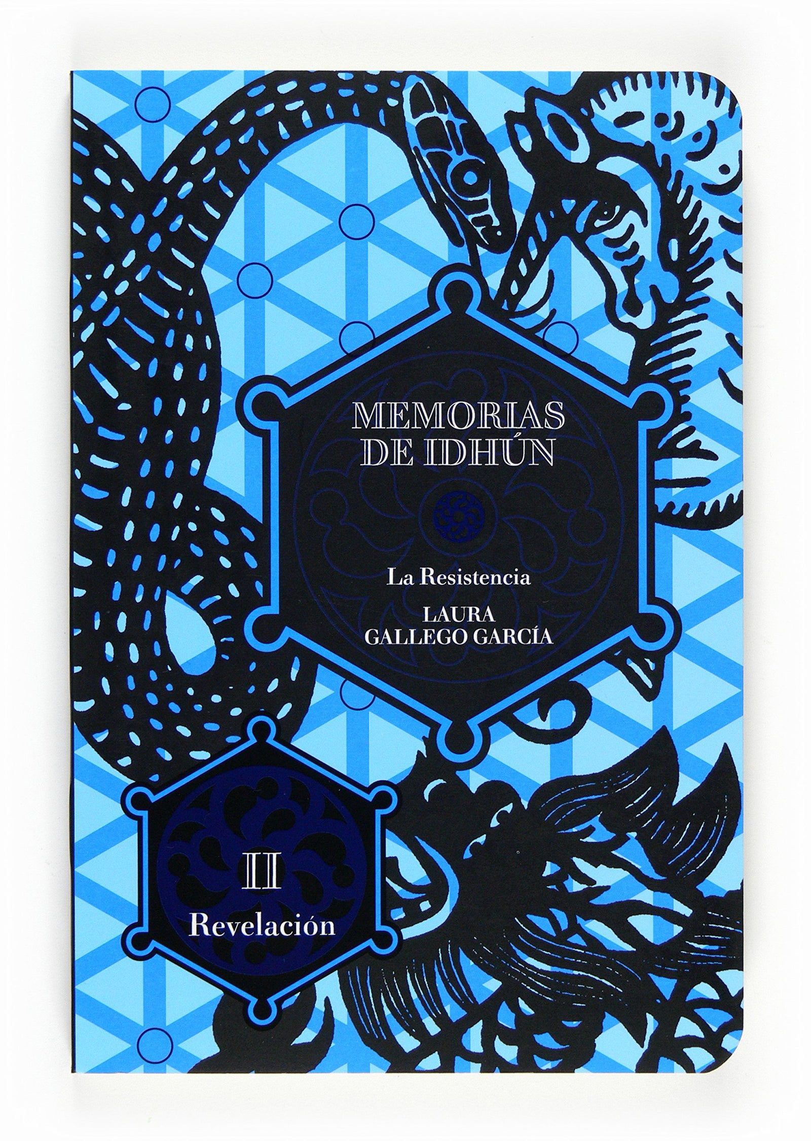 Memorias de Idhún. La resistencia. Libro II: Revelación: La resistencia II/Revelacion: 1