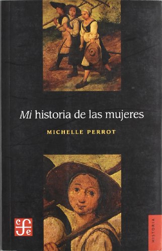 MI HISTORIA DE LAS MUJERES (SIN COLECCION)