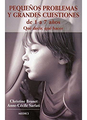 PEQUEÑOS PROBLEMAS Y GRANDES CUESTIONES (NIÑOS Y ADOLESCENTES)
