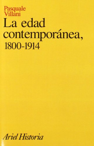 La edad contemporánea, 1800-1914 (Ariel Historia)