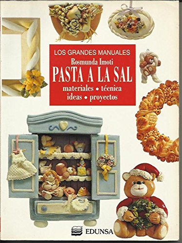 Pasta a la sal : materiales, tecnica, ideas, proyectos