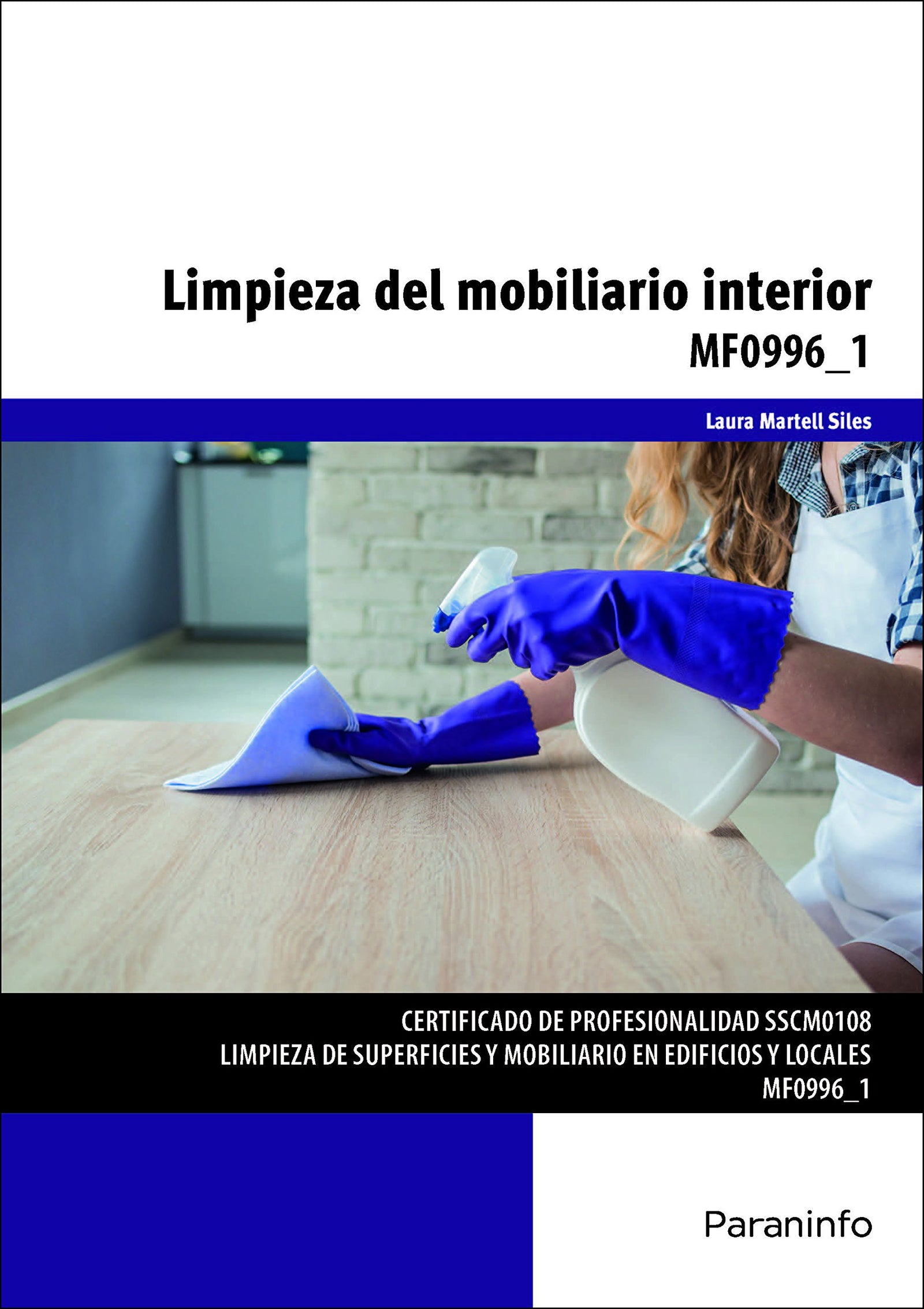 Limpieza del mobiliario interior (Servicios Socioculturales y a la Comunidad)