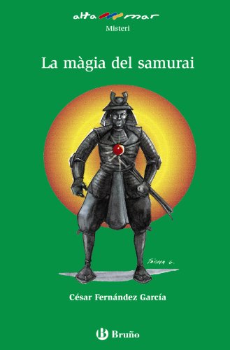 La màgia del samurai (Catalá - A PARTIR DE 10 ANYS - ALTAMAR)