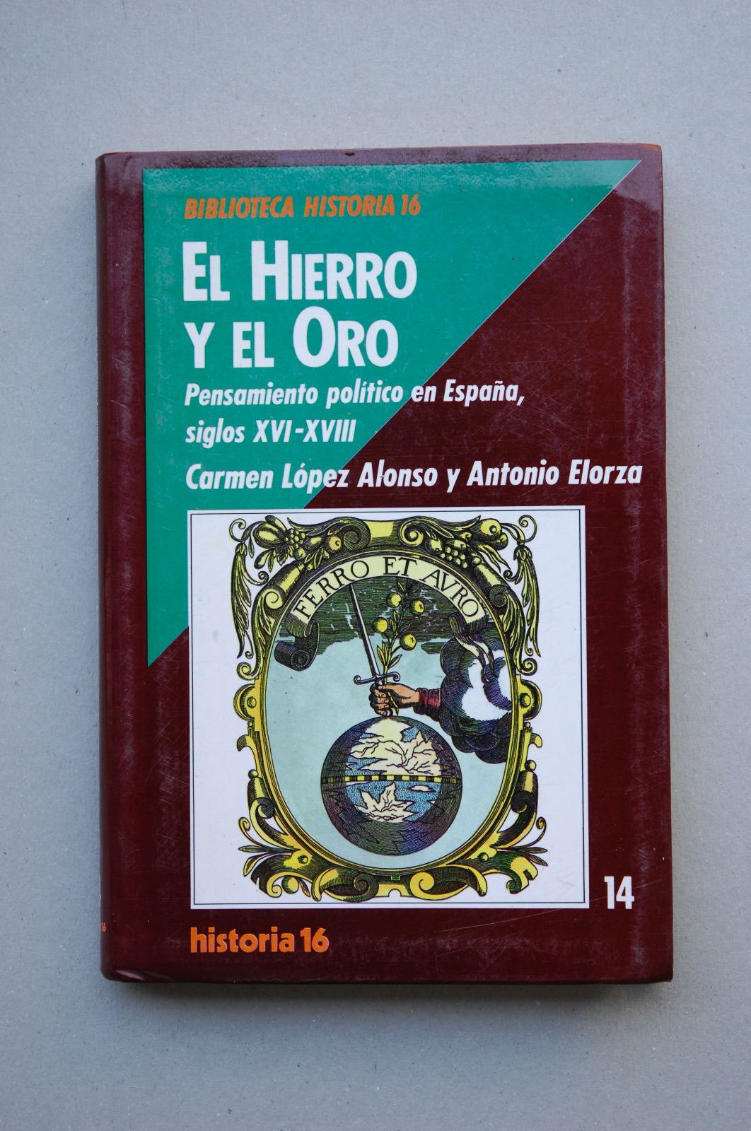 Arcaismo y modernidad (pensamientopolitico en España, siglos XIX-xxtomo I)
