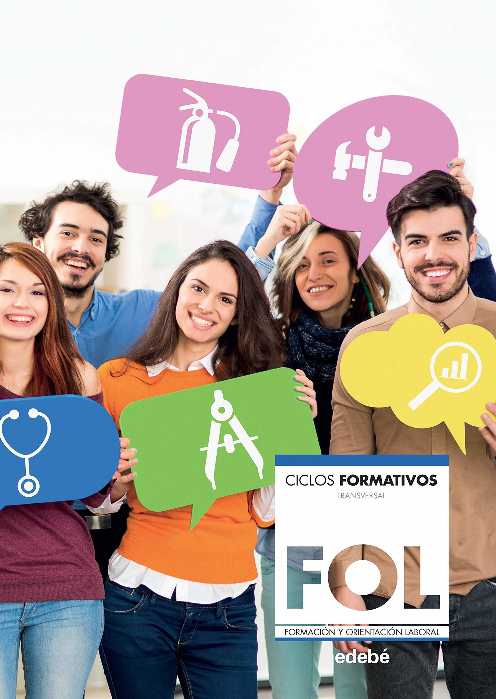 FORMACIÓN Y ORIENTACIÓN LABORAL (ACTUALIZACIÓN 2019) - 9788468345659 (CICLOS FORMATIVOS)