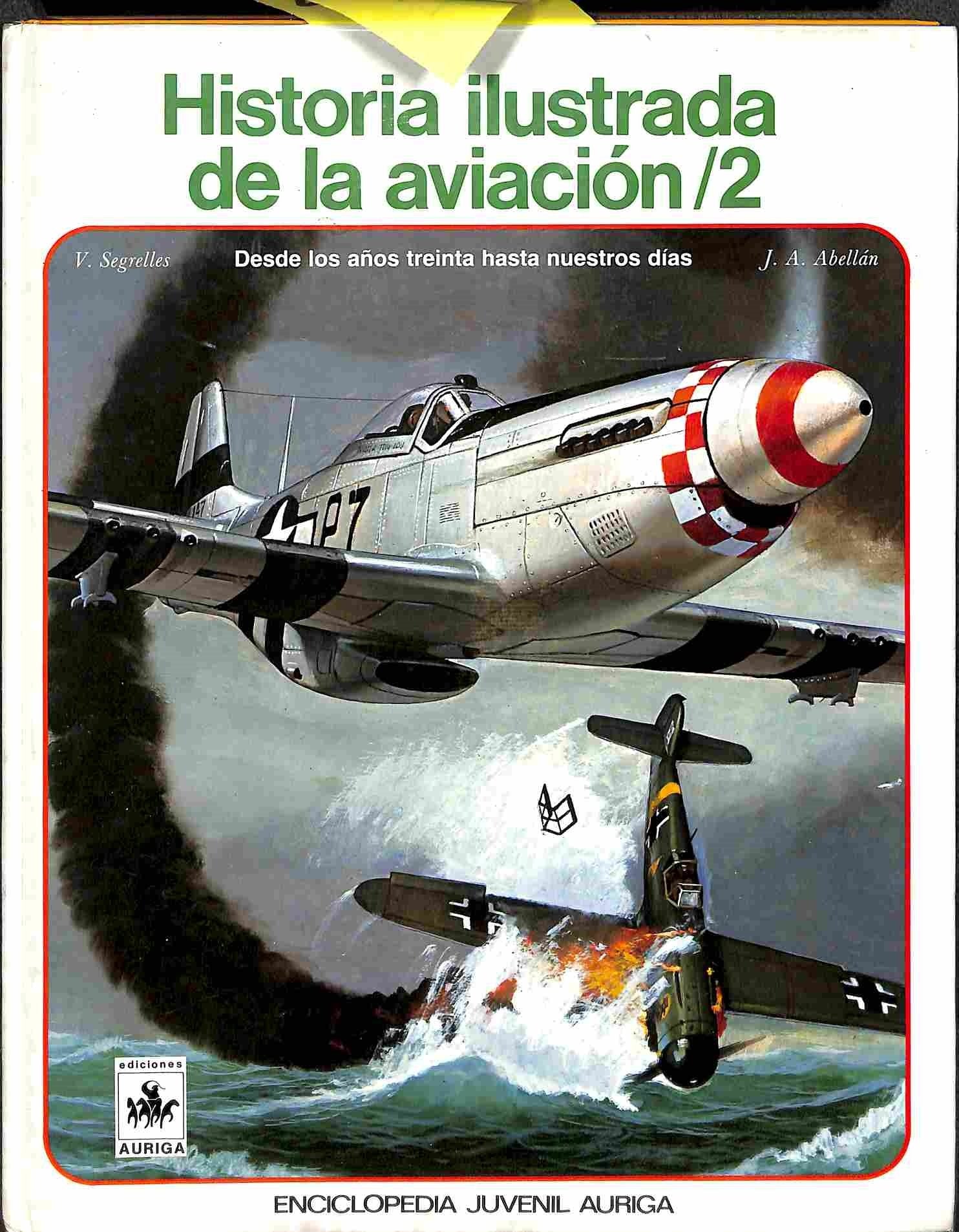 Historia Ilustrada De LA Aviacion/2/Illustrated History of Aviation: 002