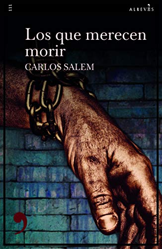 Los que merecen morir: 111 (Narrativa)