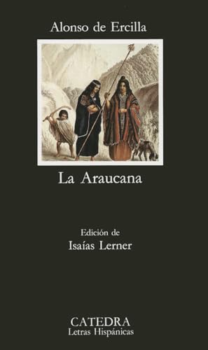 La Araucana: 359 (Letras Hispánicas)