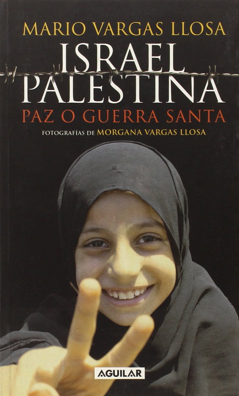 Israel/Palestina: Paz O Guerra Santa (Punto de mira)
