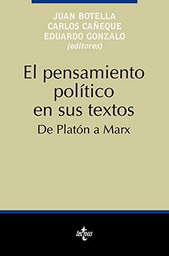 El pensamiento político en sus textos: De Platón a Marx (Ciencia Política - Semilla y Surco - Serie de Ciencia Política)