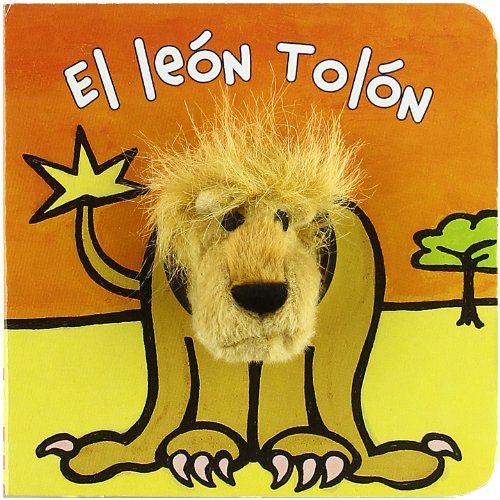 El león Tolón (Castellano - A PARTIR DE 0 AÑOS - MANIPULATIVOS (LIBROS PARA TOCAR Y JUGAR), POP-UPS - Librodedos)