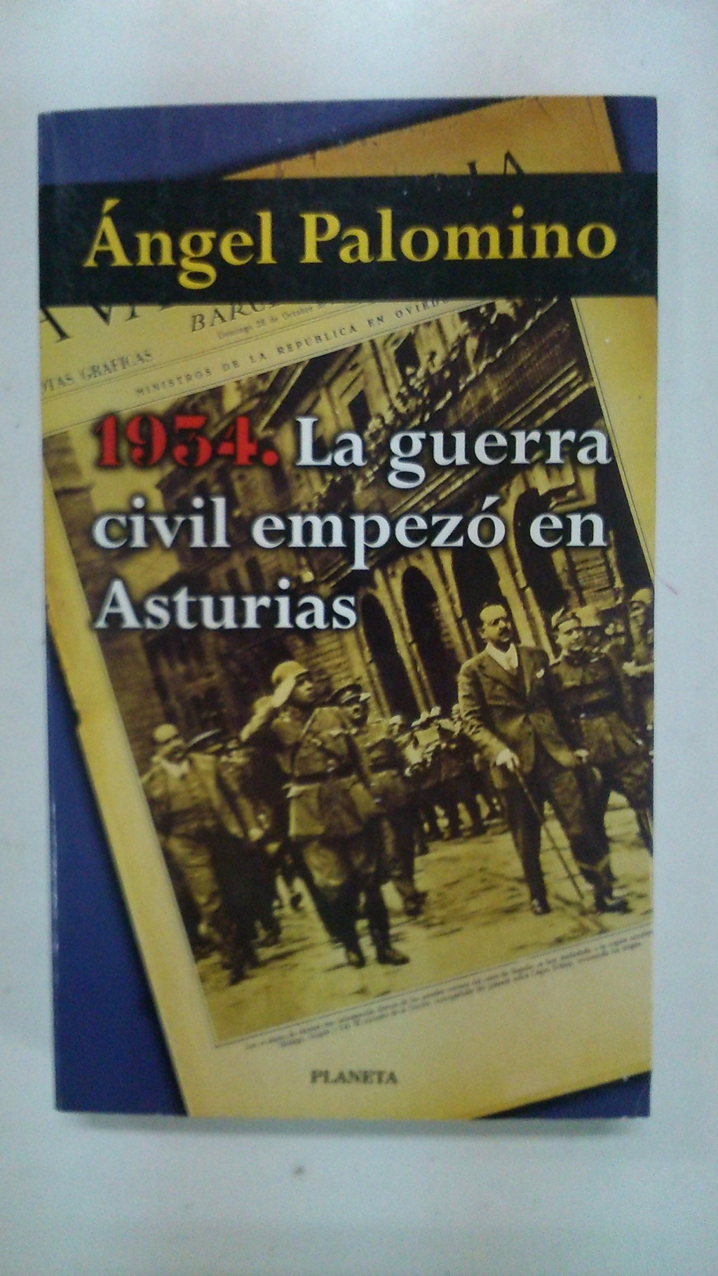 1934.la Guerra civil empezo en Asturias