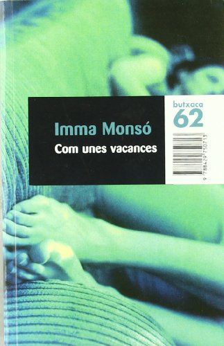 Com unes vacances (BUTXACA)