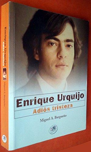 Enrique urquijo: adios tristeza