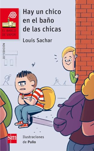 Hay un chico en el baño de las chicas: 161 (El Barco de Vapor Roja)