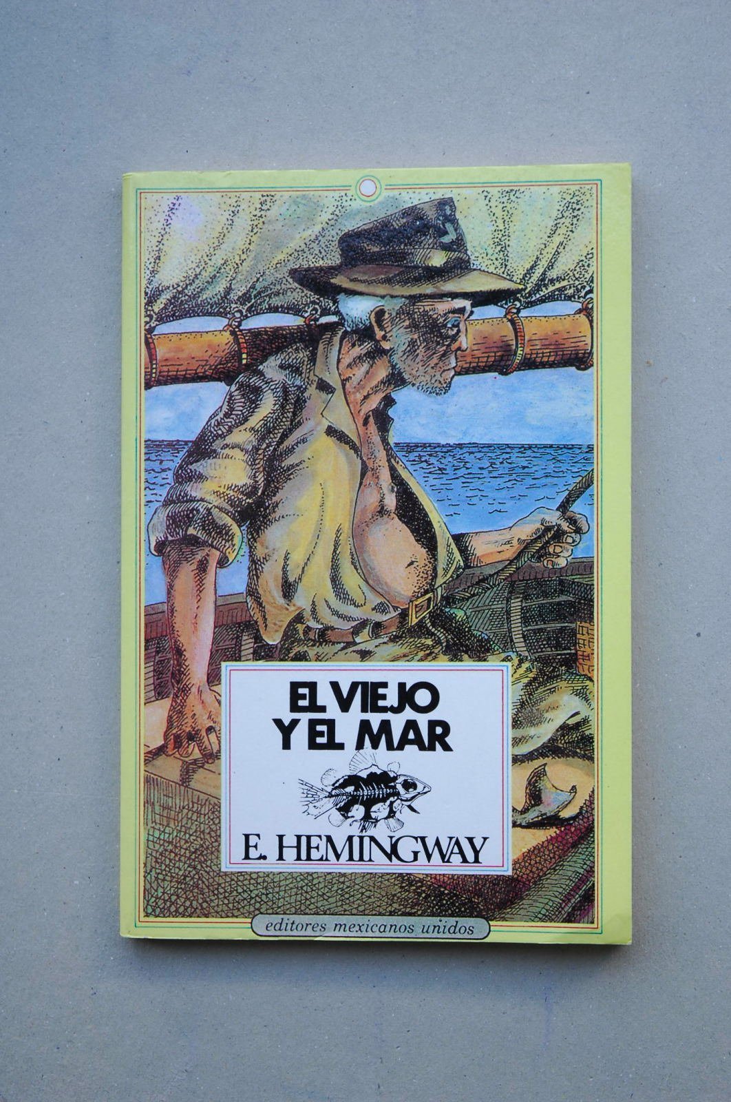 El Viejo Y El Mar / the Old Man And the Sea