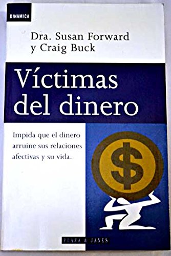 Victimas del dinero