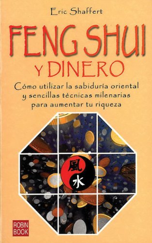 Feng Shui y dinero (Alternativas Salud Natural)
