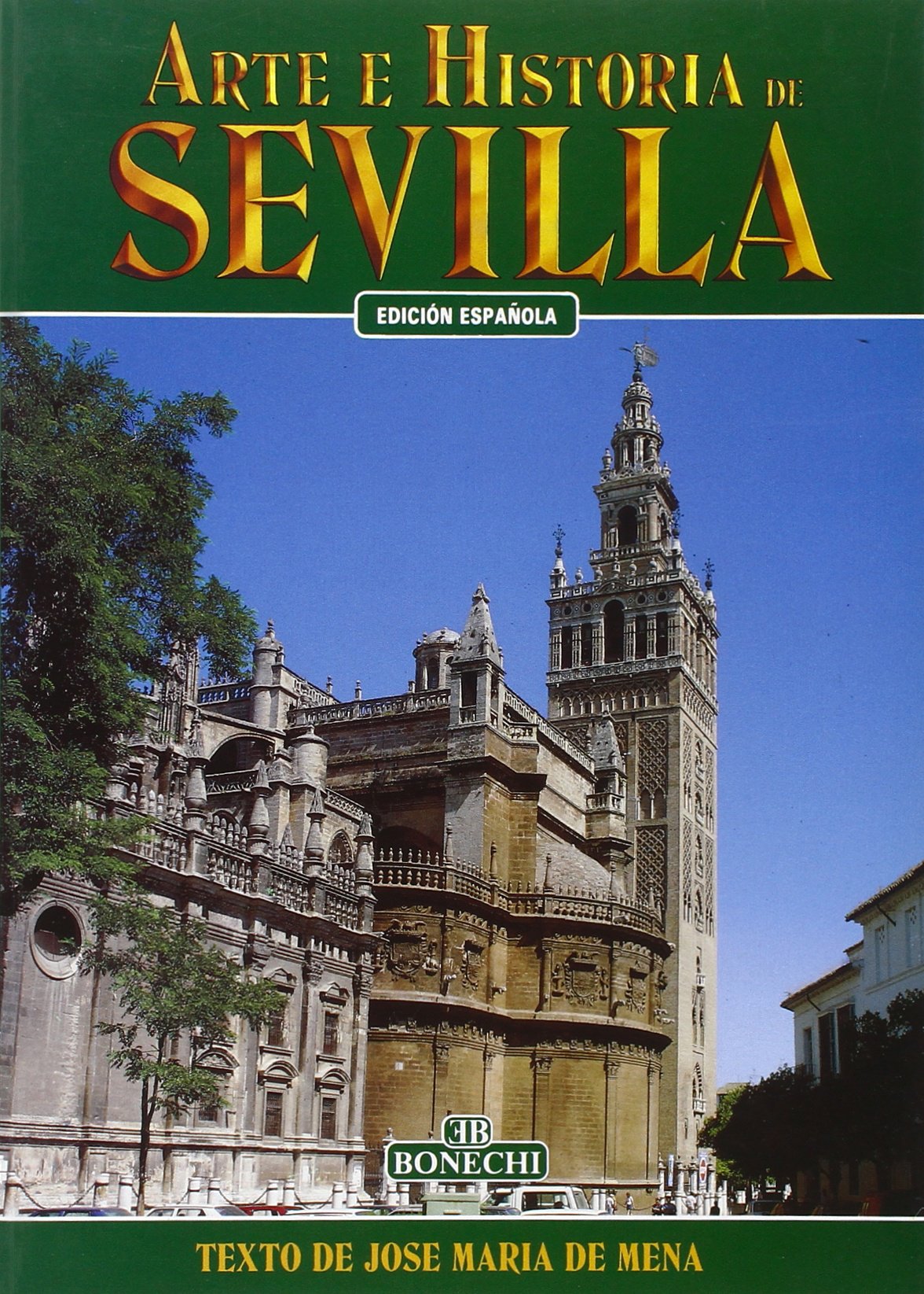 Arte e historia de Sevilla (Arte e storia)