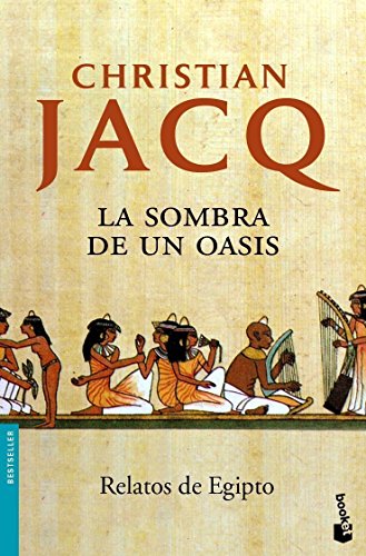La sombra de un oasis: 1 (Bestseller)
