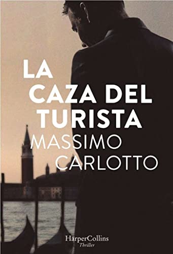 LA CAZA DEL TURISTA (HARPERCOLLINS)