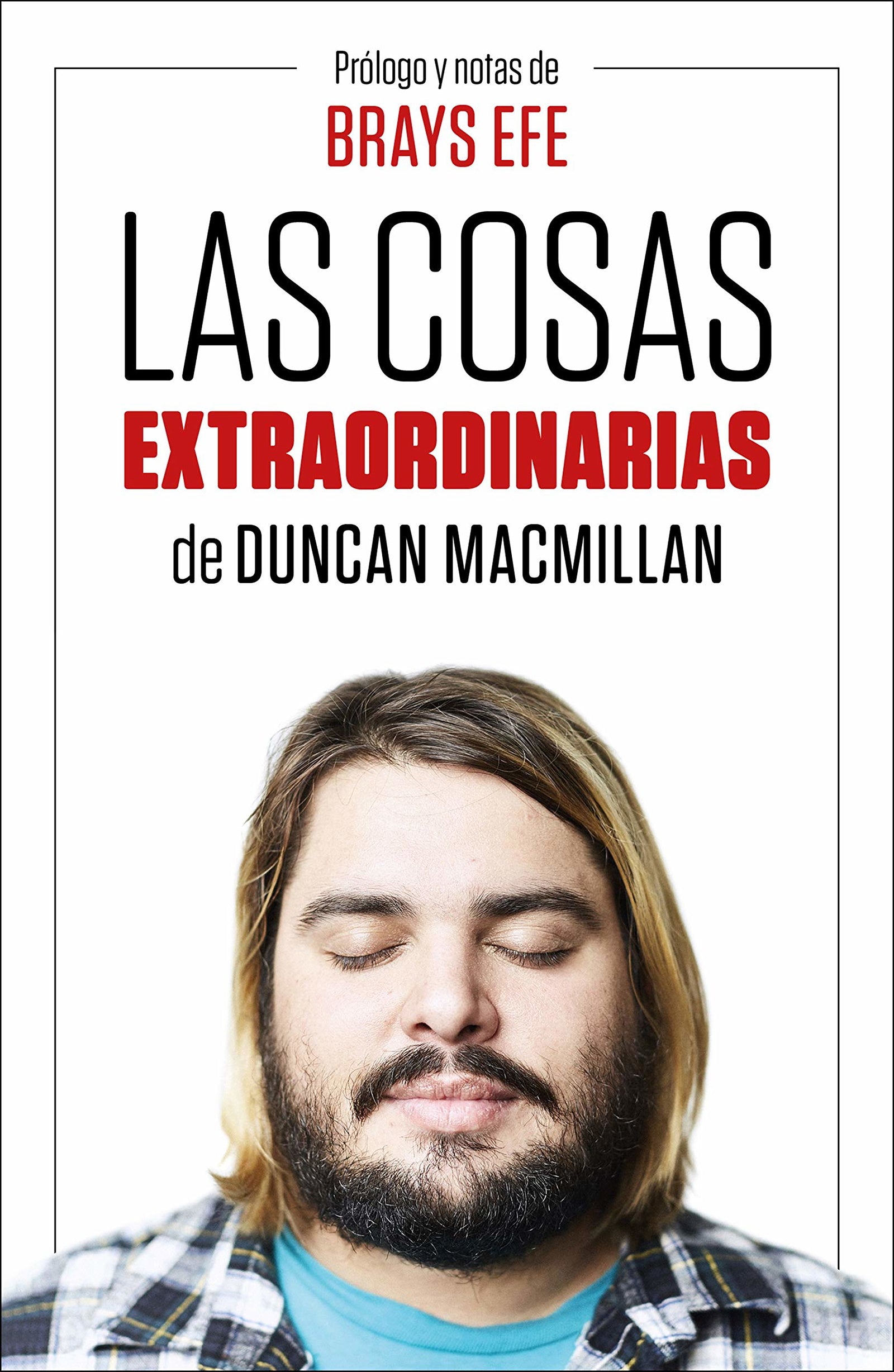 Las cosas extraordinarias (temas de hoy)