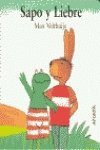 SAPO Y LIEBRE (MI PRIMERA SOPA DE LIBROS)