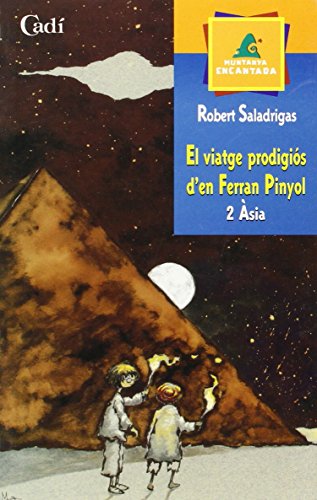 El viatge prodigiós d'en Ferran Pinyol. 2 Ásia (Muntanya encantada)