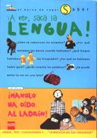 ¡A ver, saca la lengua!: 1 (El Barco de Vapor Saber)