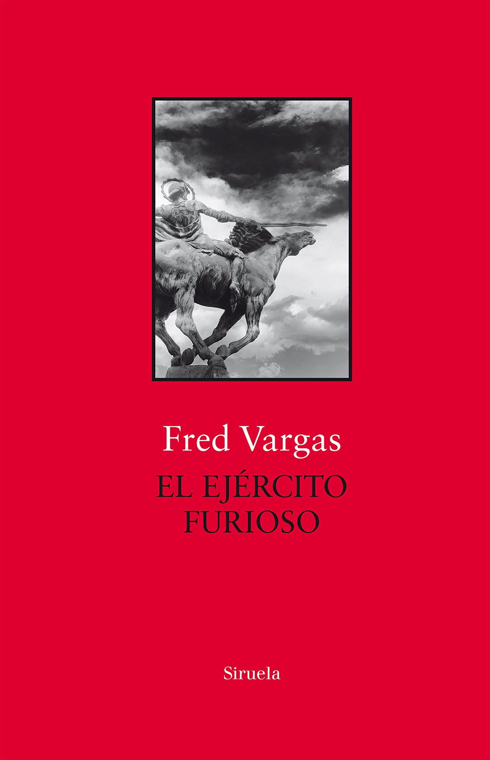 El Ejército Furioso: 7 (Biblioteca Fred Vargas)