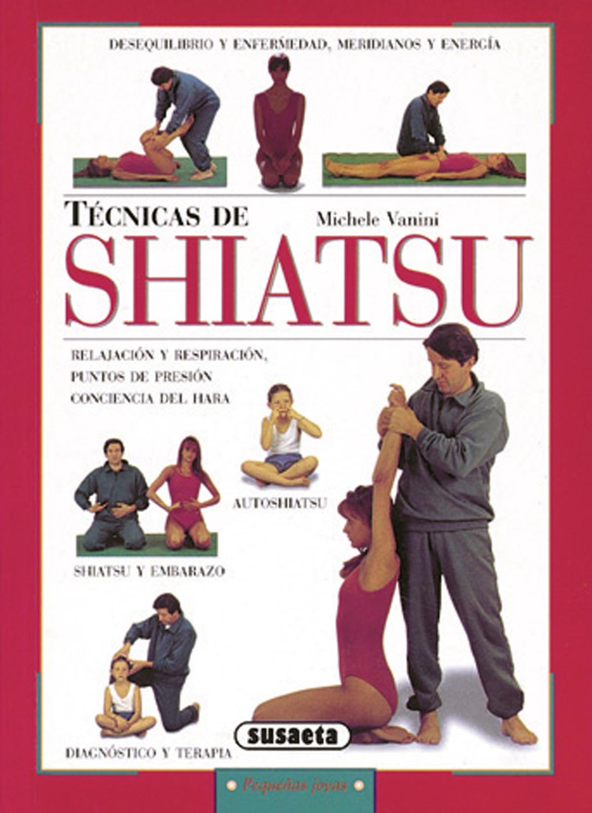 Shiatsu- Tecnicas (Pequeñas Joyas)